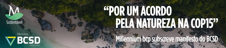 Millennium assina Manifesto “Por um acordo pela Natureza na COP15” do BCSD Portugal