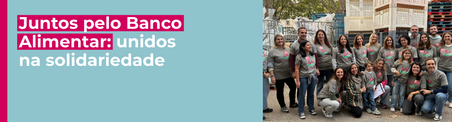 Juntos pelo Banco Alimentar: unidos na solidariedade