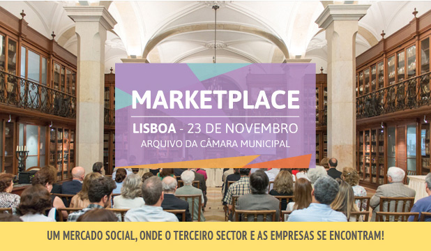 3º Marketplace Lisboa - (sempre mais) Próximos e Solidários...