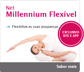 Poupança Net Millennium Flexível - Flexibilize as suas poupanças