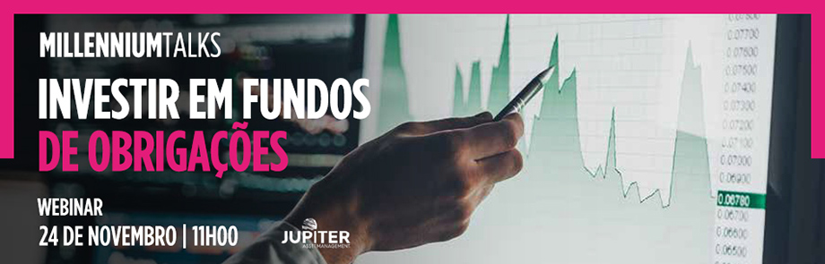 Millennium Talks - Investir em Fundos de Obrigações