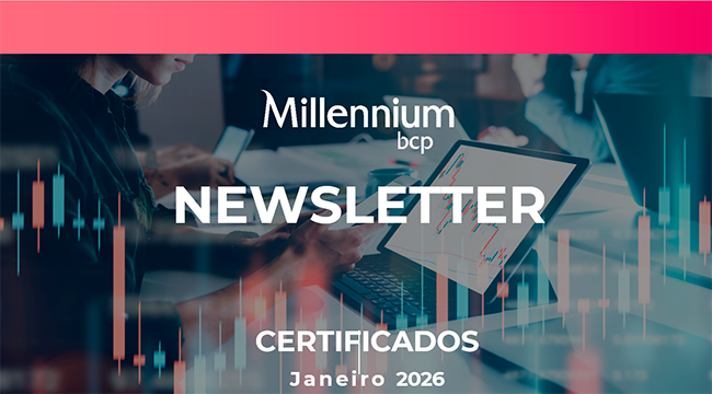 Imagem com fundo com gráficos - Millennium bcp Newsletter de Certificados Janeiro 2026