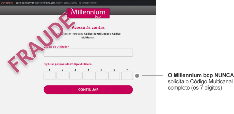 O Millennium bcp NUNCA solicita o Código Multicanal completo (os 7 dígitos)