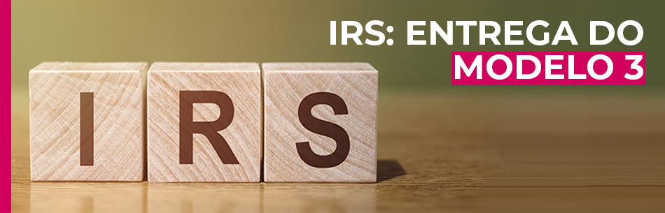 IRS: Entrega do Modelo 3
