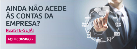 Ainda não acede às contas da Empresa? Registe-se já!
