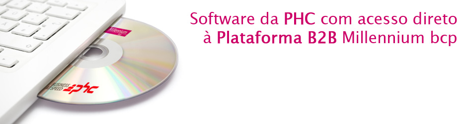 Software da PCH com acesso direto à Plataforma B2B Millennium bcp