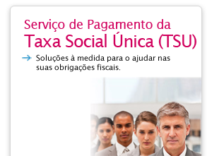 Serviço de Pagamento de Taxa Social Única (TSU) 